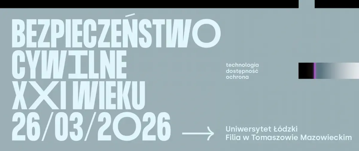Konferencja Naukowa o Bezpieczeństwie Cywilnym XXI wieku